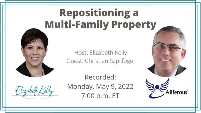 Repositioning a Multi-Family Property (Elizabeth Kelly)