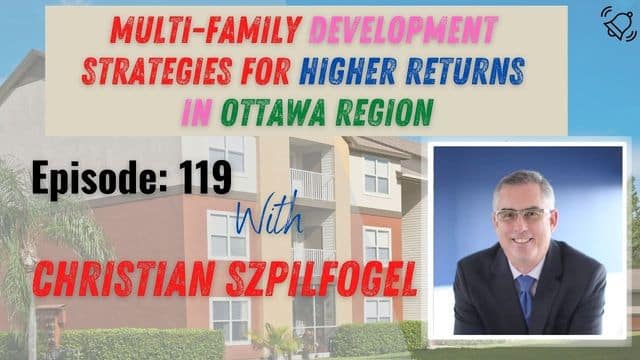 Multi-Family Development strategies for higher returns (The Greatest Multifamily Investment Advice Show)